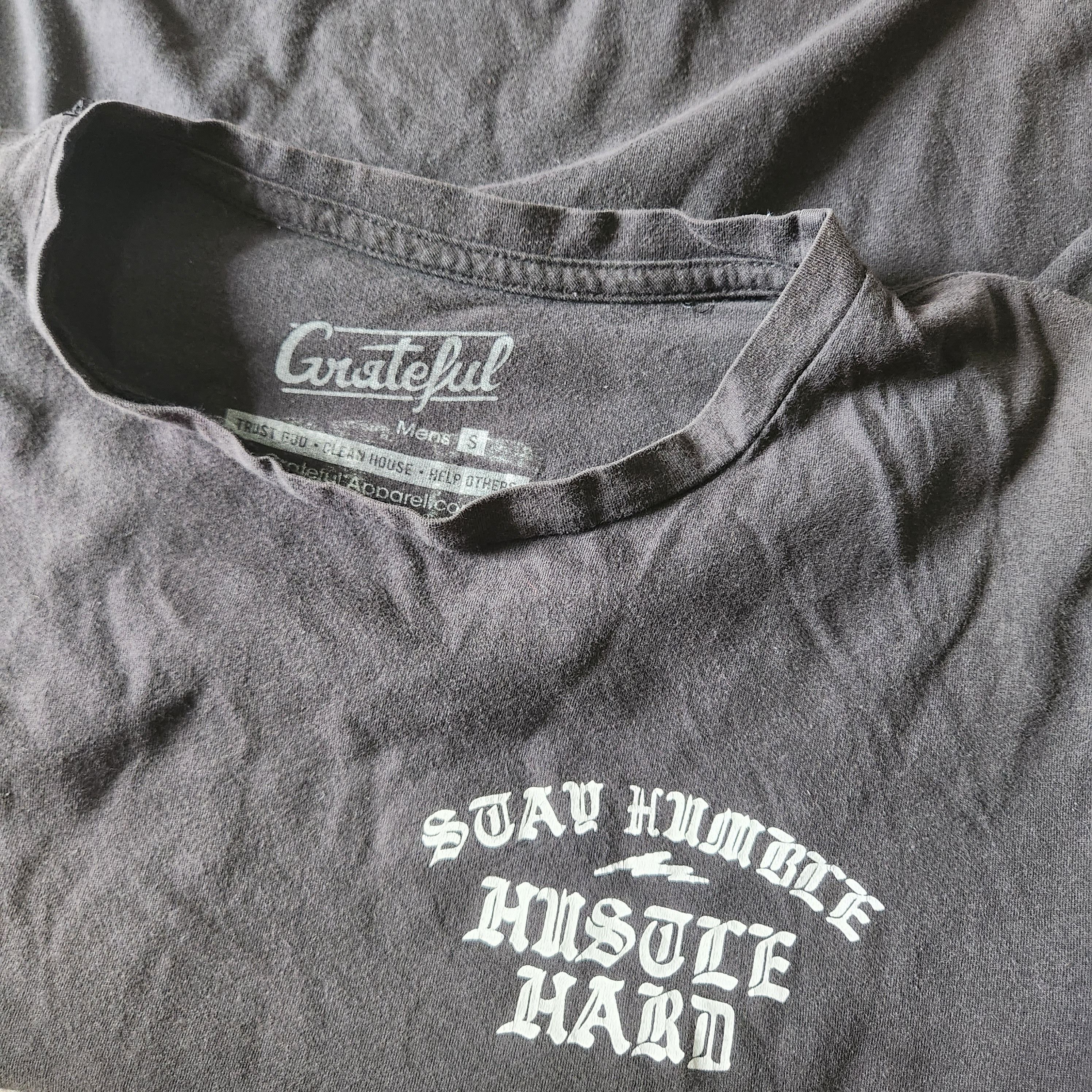 Humor - Grateful Stay Humble Hustle Hard TShirt Made In USA - 6