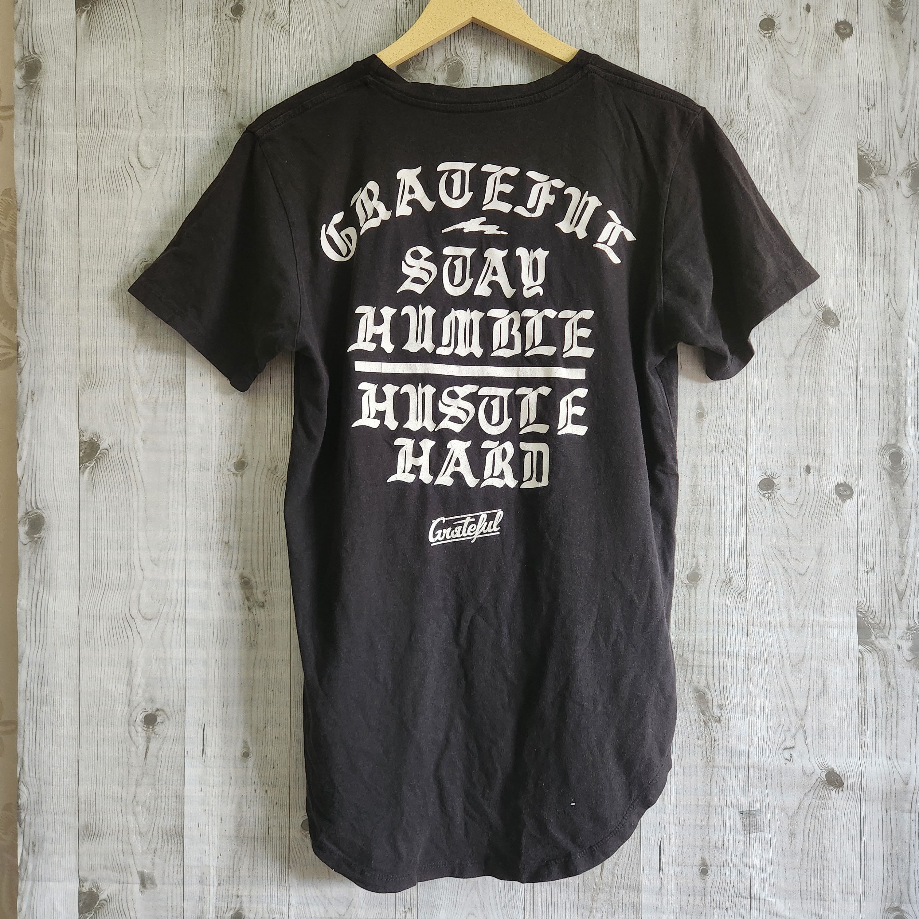 Humor - Grateful Stay Humble Hustle Hard TShirt Made In USA - 1