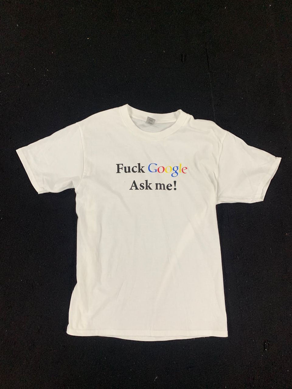 Vintage Y2K ADULT “ Fuck Google Ask Me “ Tee - 1