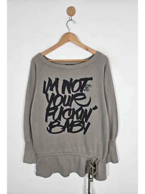 Hysteric Glamour Hysteric Glamour I’m Not Your Fuckin Baby shirt