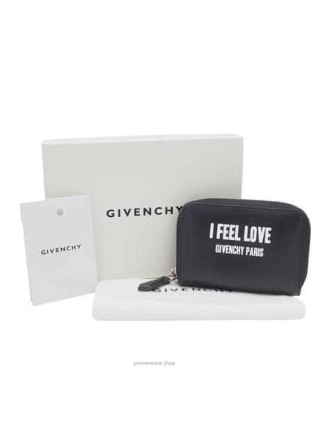 Givenchy Zip Wallet - I FEEL LOVE
