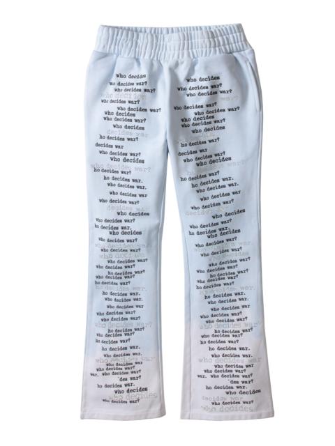 WHO DECIDES WAR WDW SCRIPTURE SWEATPANTS