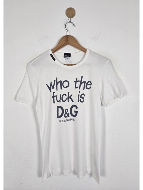 Dolce & Gabbana Who the fuck is Dolce & Gabbana D&G Shirt