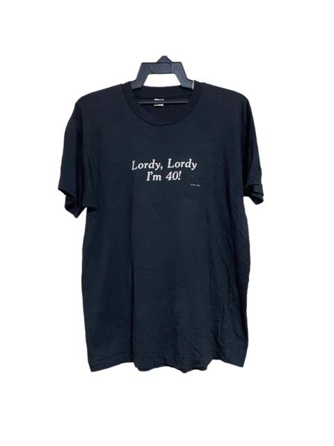 Other Designers Vintage 1985 Lordy Lordy im 40!