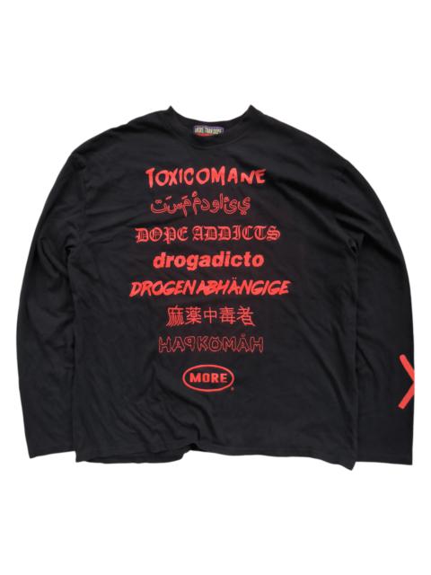 Other Designers If Six Was Nine - MORE THAN DOPE DROGADICTO LONG SLEEVE