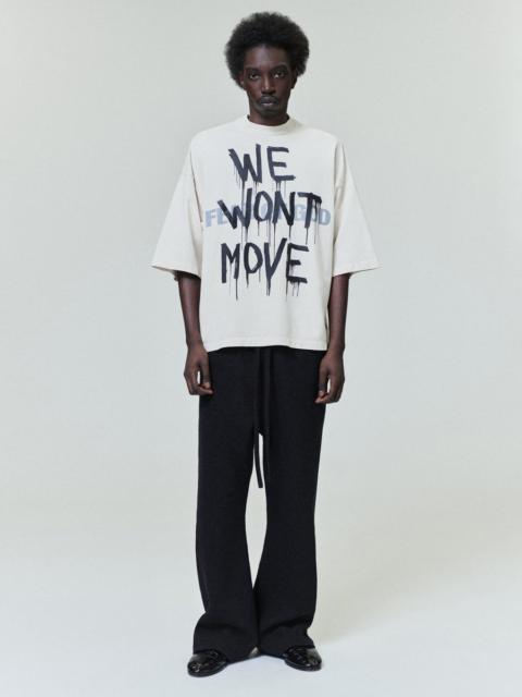 Fear of God We Won't Move Tee