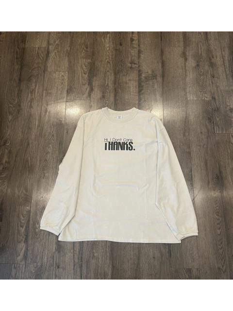 VETEMENTS Vetements “Hi I Don’t Care, Thanks” Inside Out Long Sleeve