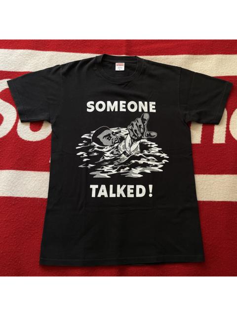 Supreme Supreme - Someone Talked! Tee Shirt 2005 BLACK MEDIUM