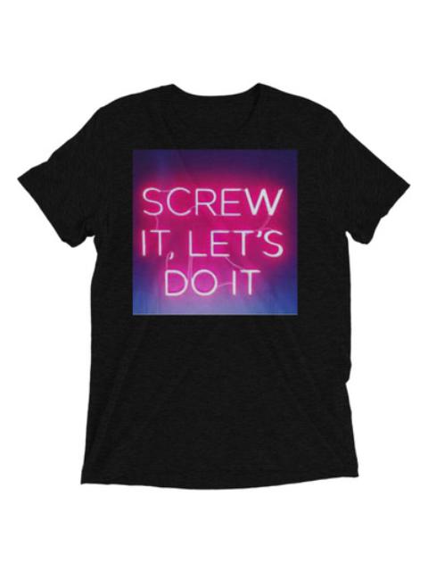 Other Designers SCREW IT LETS DO IT(NEON)