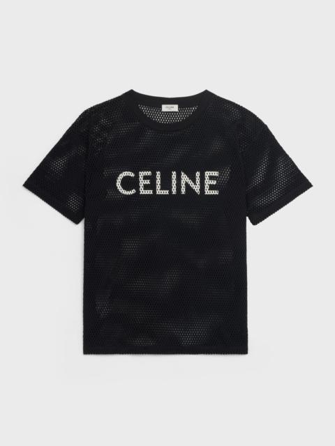 CELINE LOOSE CELINE T-SHIRT IN COTTON MESH