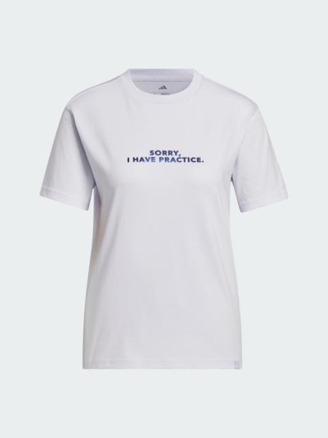 adidas SORRY I HAVE PRACTICE GRAPHIC T-SHIRT
