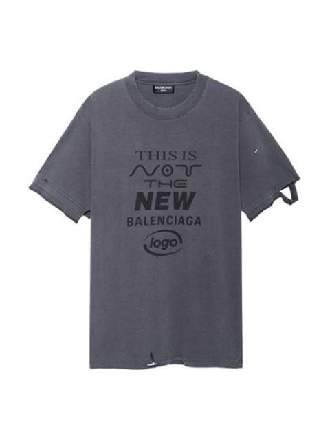 BALENCIAGA Balenciaga 'This Is Not' Logo T-shirt 'Grey' 661705TKVD91069