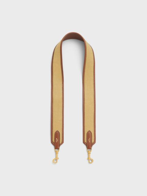 CELINE STRAP in raffia effect textile and calfskin with GOLD FINISHING