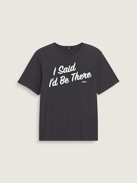 Vans I Said I'd Be There T-Shirt