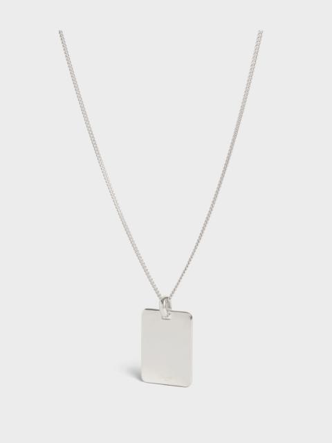 CELINE AIGUISE LARGE TAG NECKLACE  IN  STERLING SILVER