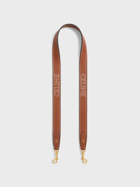 Long Strap in smooth CALFSKIN WITH CELINE EMBROIDERY with Gold Finishing