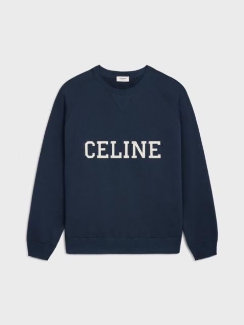 CELINE celine loose sweatshirt in cotton fleece