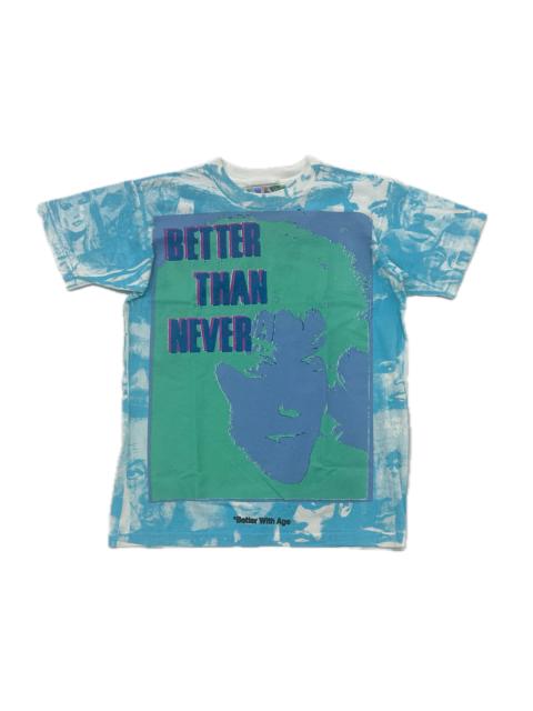 *Better With Age Better With Age 'Better Than Never' Tee
