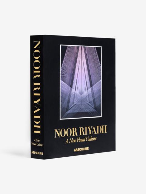 ASSOULINE Noor Riyadh: A New Visual Culture (Ultimate)