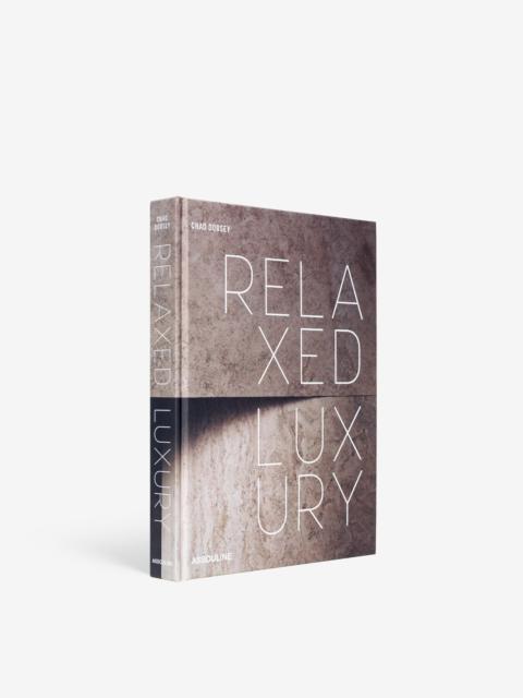 ASSOULINE Relaxed Luxury