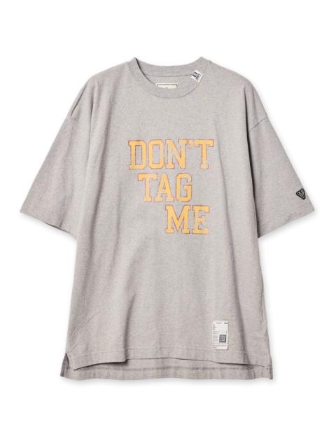 Maison MIHARAYASUHIRO DON'T TAG ME PRINTED TEE