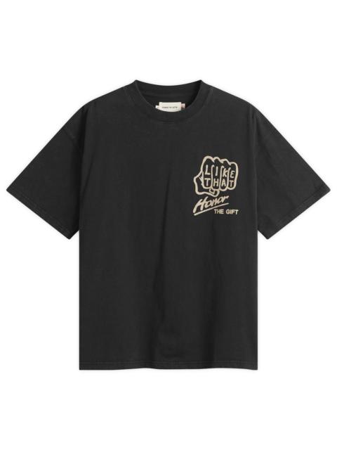 HONOR THE GIFT Honor the Gift Like That T-Shirt