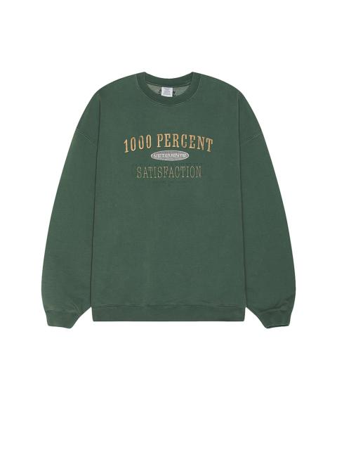 1000 Percent Sweatshirt