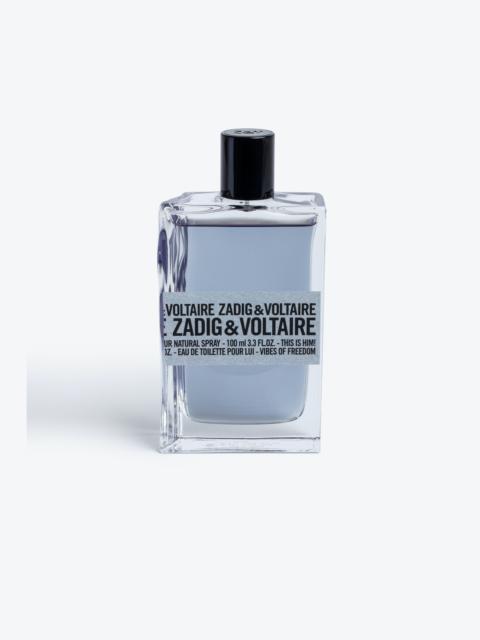 Zadig & Voltaire This Is Him! Vibes of Freedom Fragrance 100ML