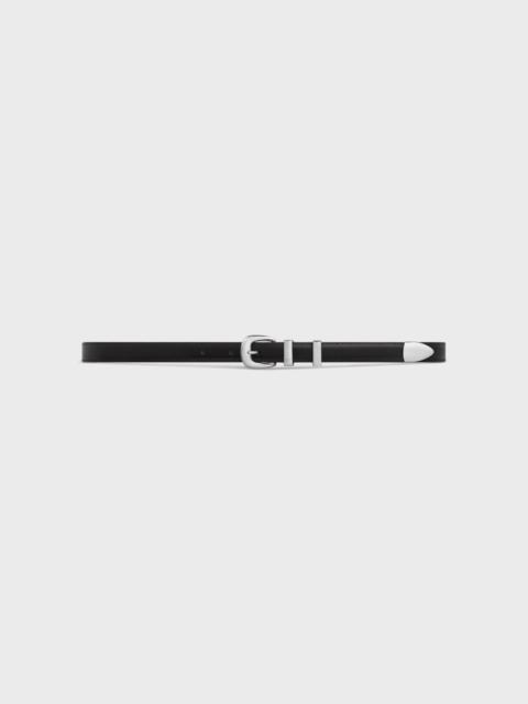 CELINE SMALL WESTERN BELT in Taurillon Leather