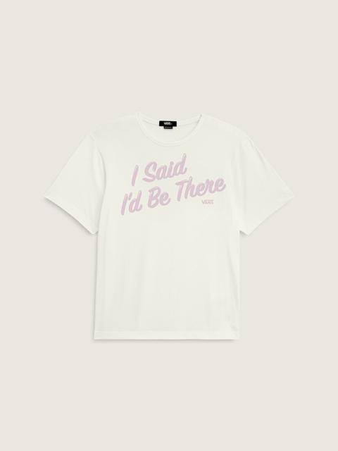 Vans I Said I'd Be There T-Shirt