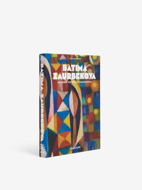ASSOULINE Batima Zaurbekova: Weaving the Soul of Kazakhstan
