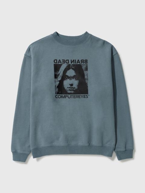 BRAIN DEAD COMPUTER EYES CREWNECK SWEATSHIRT