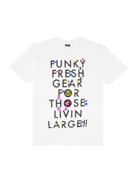 Stussy Funky Fresh Gear For Those Livin Large!! Tee 'White'