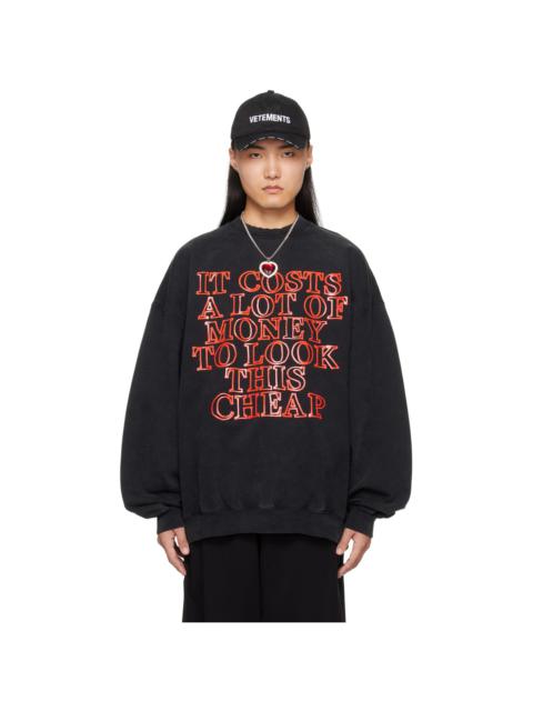 VETEMENTS Black Very Expensive Sweatshirt