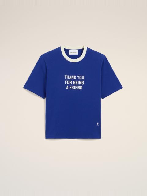 AMI Paris BLUE PRINTED COTTON "THANK YOU FOR BEING A FRIEND" T-SHIRT