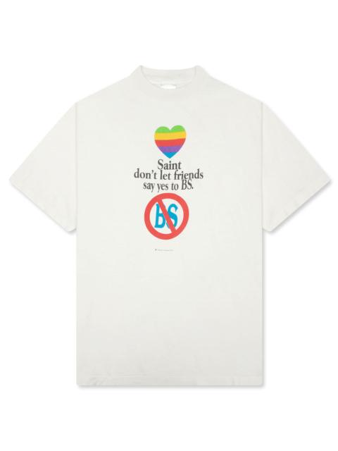 SAINT M×××××× DON'T LET FRIENDS S/S T-SHIRT - WHITE