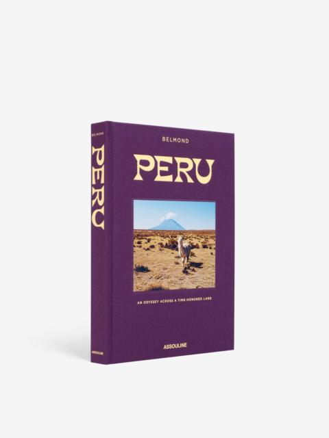 ASSOULINE Peru: An Odyssey Across a Time-Honored Land
