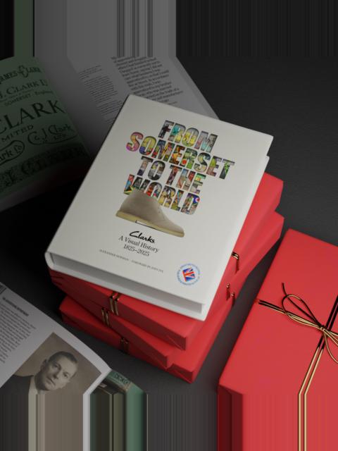 Clarks Originals FROM SOMERSET TO THE WORLD: CLARKS A VISUAL HISTORY BOOK 1825–2025
