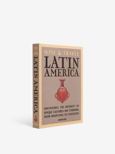 ASSOULINE Wine & Travel Latin America