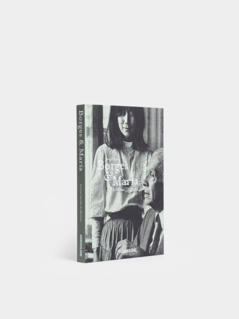 ASSOULINE Jorge Luis Borges & María Kodama: The Infinite Encounter