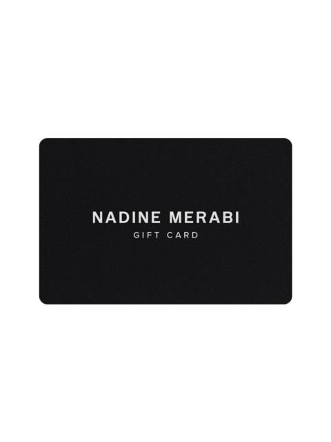 NADINE MERABI Digital Gift Card