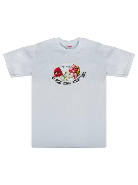 Supreme It Gets Better Every Time T-Shirt 'White'