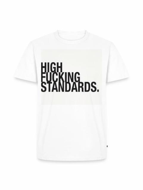 Other brands HIGH FUCKING STANDARDS