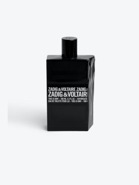 Zadig & Voltaire This Is Him! Fragrance 100ML