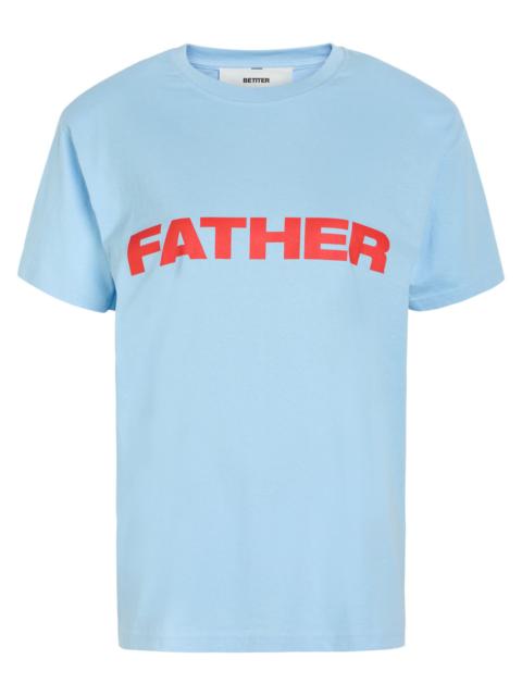 BETTTER Bettter Father Printed Cotton T-shirt