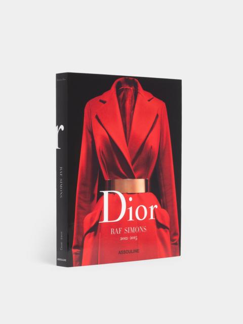 ASSOULINE Dior By Raf Simons (French Version)