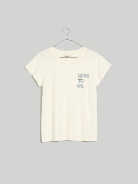 Madewell Love to All Pride Softfade Cotton Perfect Vintage Tee