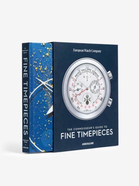 ASSOULINE The Connoisseur's Guide to Fine Timepieces: European Watch Company